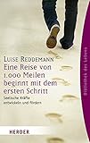 Eine Reise von 1.000 Meilen beginnt mit dem ersten Schritt (Herder Spektrum) livre