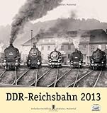 DDR-Reichsbahn 2013 livre