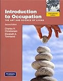 Introduction to Occupation: The Art of Science and Living: International Edition livre