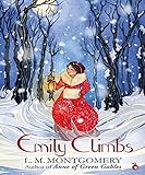 Emily Climbs (Illustrated) (English Edition) livre