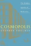 Cosmopolis: The Hidden Agenda of Modernity livre