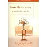 Love Life for Every Married Couple: How to Fall in Love, Stay in Love, Rekindle Your Love livre