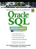 Oracle SQL Interactive Workbook (Interactive Workbook (Prentice Hall)) by Alex Morrison (2000-05-02) livre