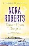 Dance Upon The Air: Number 1 in series (Three Sisters Trilogy) (English Edition) livre