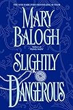 Slightly Dangerous (Bedwyn Saga Book 6) (English Edition) livre