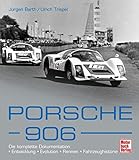 Porsche 906: Die Dokumentation, Entwicklung, Evolution, Rennen, Fahrzeughistorie livre