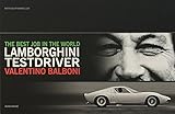 Best Job in the World: Lamborghini Testdriver Valentino Balboni livre