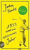 1933 war ein schlimmes Jahr: Roman livre