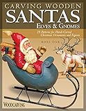 Carving Wooden Santas: Elves & Gnomes. livre