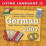 German Daily Phrases & Culture 2007 Calendar (Living Language) livre