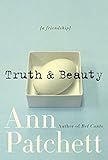 Truth & Beauty: A Friendship (English Edition) livre