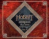 The Hobbit: The Desolation of Smaug Chronicles: Art & Design livre