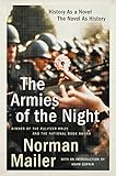 The Armies of the Night: History as a Novel, the Novel as History livre