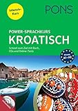 PONS Power-Sprachkurs Kroatisch: Schnell zum Ziel mit Buch, CDs und Online-Tests livre