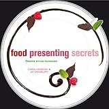 Food Presenting Secrets livre