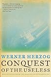 Conquest of the Useless: Reflections from the Making of Fitzcarraldo livre
