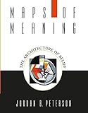 Maps of Meaning: The Architecture of Belief livre