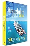 Kreuzfahrt Guide 2018: Für den perfekten Urlaub auf dem Wasser livre