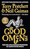 Good Omens: The Nice and Accurate Prophecies of Agnes Nutter, Witch livre