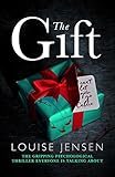 The Gift: The gripping psychological thriller everyone is talking about (English Edition) livre