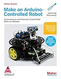 Make an Arduino-Controlled Robot livre