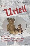 Das Urteil - oder der schmerzhafte Tod des Jonathan Hainbacher livre