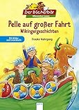 Pelle auf großer Fahrt - Wikingergeschichten. Der Bücherbär: Allererstes Lesen livre