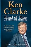 Kind of Blue: A Political Memoir (English Edition) livre