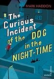 The Curious Incident of the Dog in the Night-time: Vintage Children's Classics (English Edition) livre