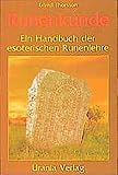 Runenkunde: Ein Handbuch der esoterischen Runenlehre livre