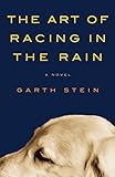 The Art of Racing in the Rain livre
