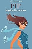 Pip Mission Herzstation livre