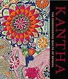 Kantha: The Embroidered Quilts of Bengal from the Jill and Sheldon Bonovitz Collection and the Stell livre