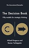 The Decision Book : Fifty Models for Strategic Thinking livre