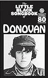 The Little Black Songbook of Donovan livre