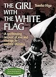 The Girl with the White Flag livre