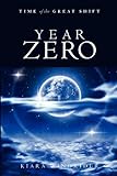 Year Zero: Time of the Great Shift (English Edition) livre