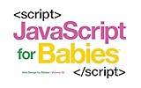 Javascript for Babies livre