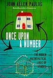 Once Upon a Number: The Hidden Mathematical Logic of Stories livre