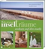 Inselträume Föhr/Sylt/Amrum: Wohnen auf den Inseln livre