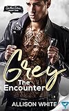 Grey: The Encounter (Spectrum Series Book 1) (English Edition) livre