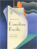 Posters Of The Canadian Pacific livre