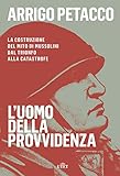 L'uomo della provvidenza (Italian Edition) livre