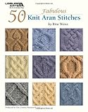 50 Knit Aran Stitches livre