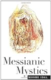 Messianic Mystics (Paper) livre
