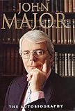 John Major: The Autobiography livre