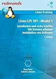 LINUX LPI 101 MODUL 1: Installation und erste Schritte (redmond's LINUX Admin Training) livre