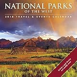 National Parks of the West 2018 Calendar: Includes a Park Directory and Monthly Events livre