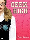 Geek High (English Edition) livre