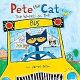 Pete the Cat: The Wheels on the Bus Board Book livre